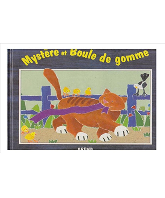 Mystère et Boule de gomme