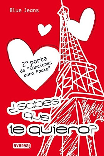 ¿Sabes que te quiero? (2ª parte de canciones para Paula)