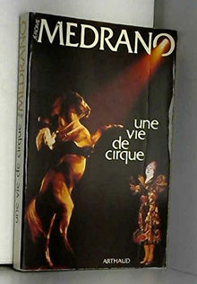 Vie de cirque (Une)