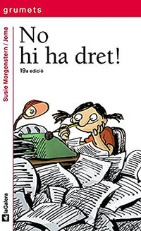 No hi ha dret!