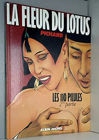 La Fleur du lotus, tome 2 : Les 110 pillules