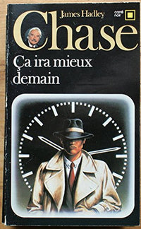 Ça ira mieux demain