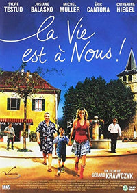 La Vie est à Nous