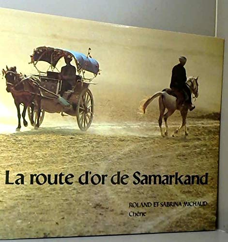 La route d'or de Samarkand