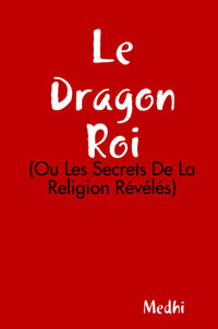 Le dragon roi