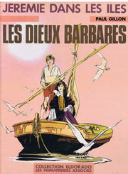 Les Dieux barbares (Jérémie dans les îles)