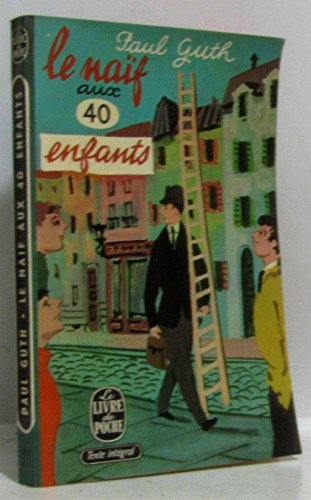 Le naïf aux 40 enfants