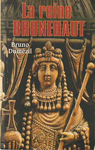 La reine Brunehaut