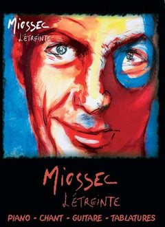Miossec : L'etreinte
