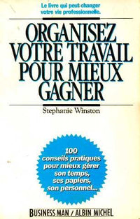 organisez votre travail pour gagner