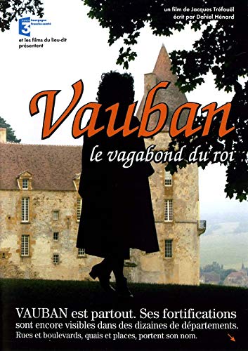 Vauban, Le Vagabond du Roi