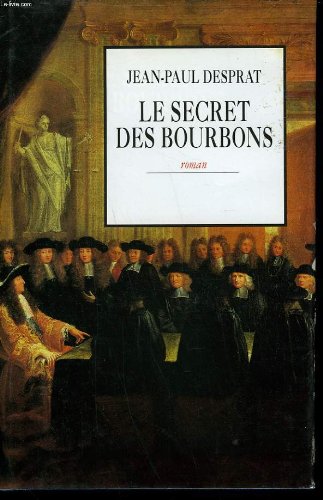Le secret des bourbons.