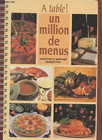 A table! Un million de menus