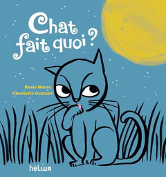 Chat fait quoi ?