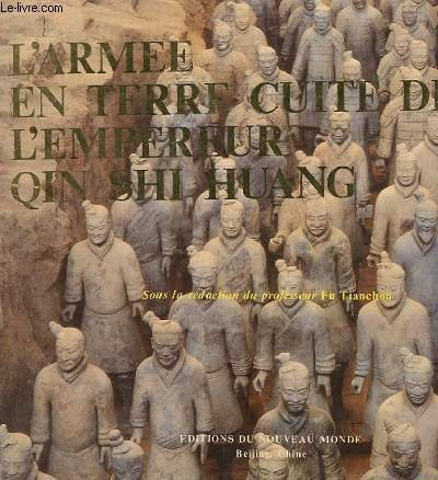 L'armee en terre cuite de l'empereur qin shi huang
