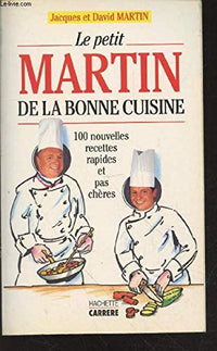 Le petit Martin de la bonne cuisine