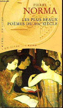Plus Beaux Poemes du XIX Siecle (les)