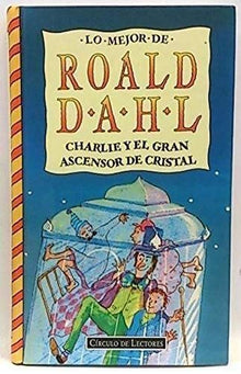 Charlie y el gran ascensor de cristal