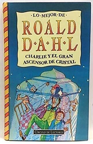 Charlie y el gran ascensor de cristal