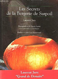 Secrets de la bergerie de Sarpoil
