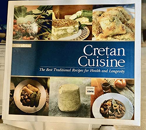 Cretan Cuisine: The Best Traditional Recipes for Health & Longevity