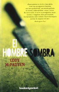 El hombre sombra / Shadow Man