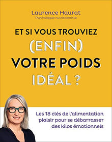 ET SI VOUS TROUVIEZ (ENFIN) VOTRE POIDS