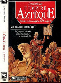 Histoire de la conquête du Mexique - Tome 2