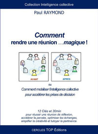 Comment rendre une réunion ...magique !