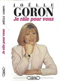 Je râle pour vous
