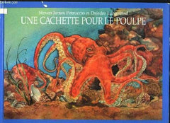 Cachette pour le poulpe (Une)