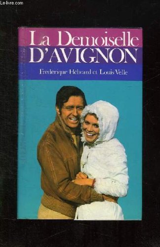 La Demoiselle d'Avignon (Club pour vous Hachette)