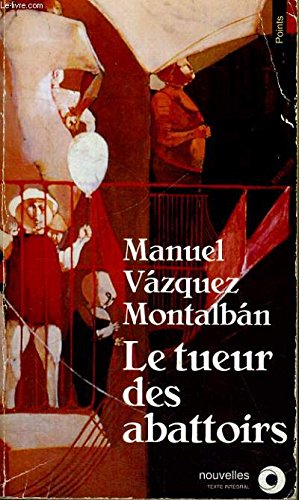 Le tueur des abattoirs: Et autres nouvelles