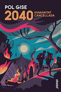 2040. Humanitat cancel·lada (Shaka)