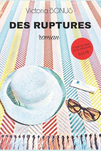 DES RUPTURES