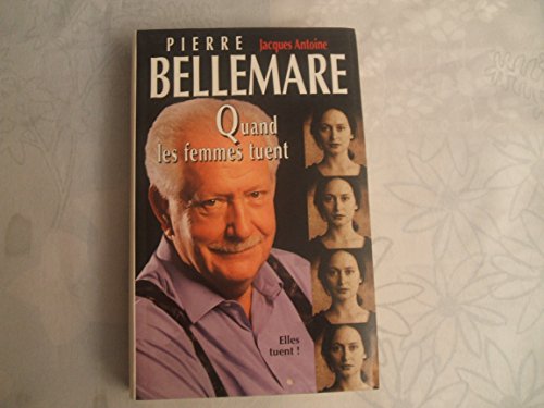 Quand les femmes tuent