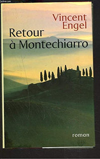 Retour à Montechiarro
