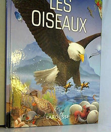 Les oiseaux (Larousse.explore)