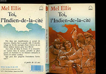 Toi, l'Indien-de-la-cité (Le Livre de poche)