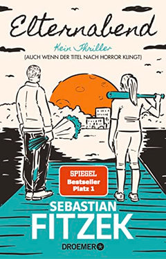 Elternabend: kein Thriller (auch wenn der Titel nach Horror klingt)