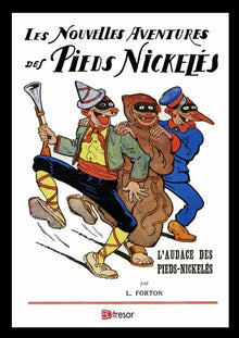 Les nouvelles aventures des Pieds Nickelés T6 L'audace des Pieds Nickelés
