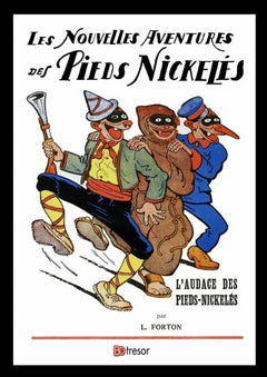 Les nouvelles aventures des Pieds Nickelés T6 L'audace des Pieds Nickelés