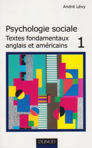 Psychologie sociale, tome 1