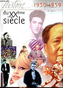 L'histoire du XXè siècle 1950-1959