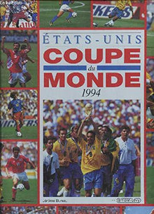 Coupe du monde de football 1994: Etats-Unis