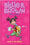 Billie B. Brown, 7. Billie B. es genial (Castellano - A PARTIR DE 6 AÑOS - PERSONAJES Y SERIES - Billie B. Brown)