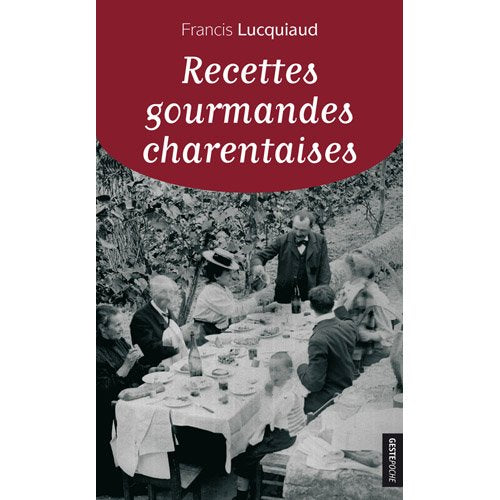 Recettes gourmandes charentaises