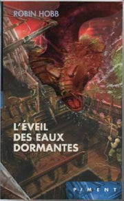 L'éveil des eaux dormantes