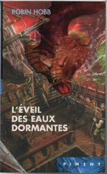 L'éveil des eaux dormantes