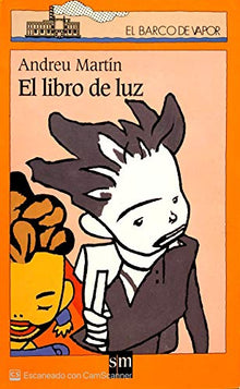 El libro de luz: 109 (El Barco de Vapor Naranja)